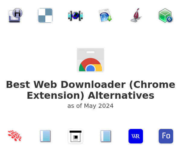 Best Web Downloader (Chrome Extension) Alternatives