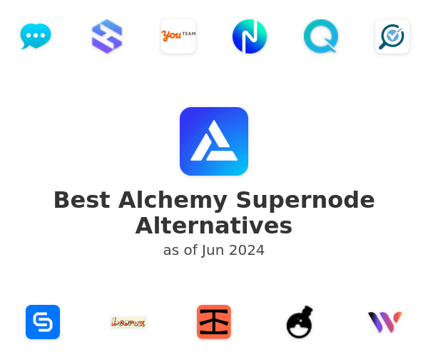 Best Alchemy Supernode Alternatives