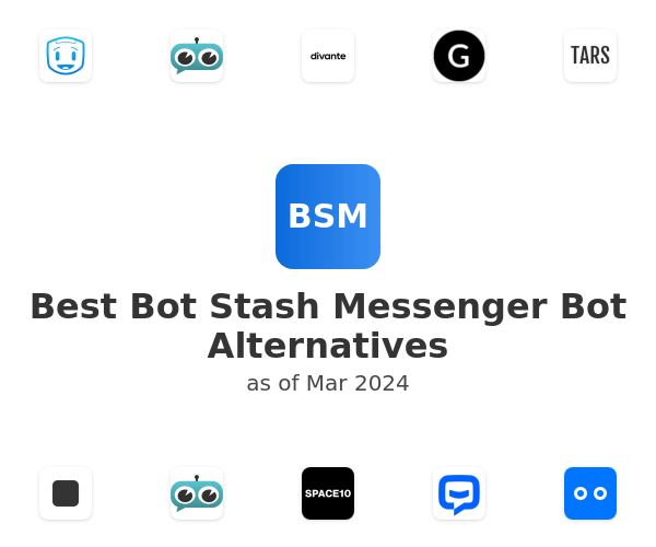 Best Bot Stash Messenger Bot Alternatives