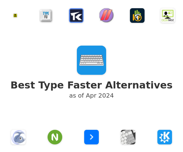 Best Type Faster Alternatives