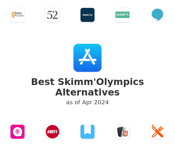 Best Skimm'Olympics Alternatives