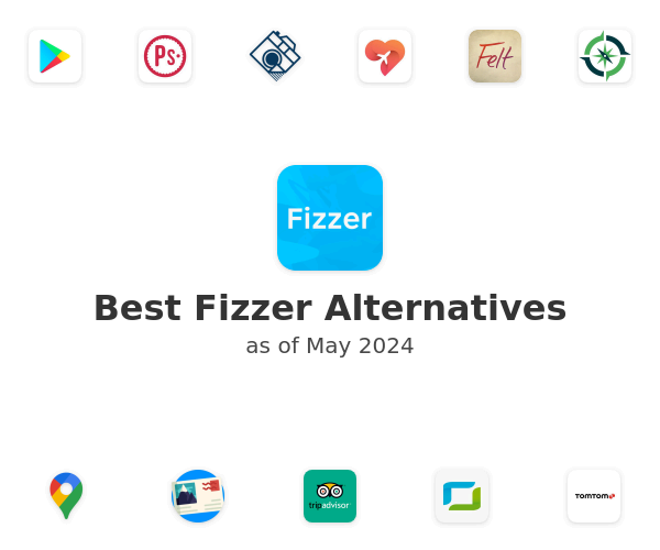 Best Fizzer Alternatives