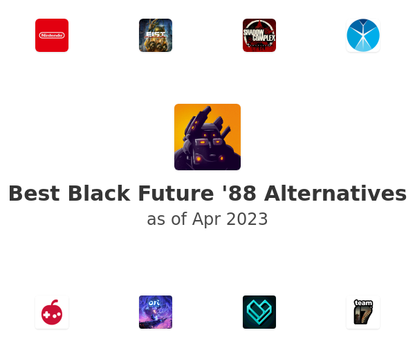 Best Black Future '88 Alternatives