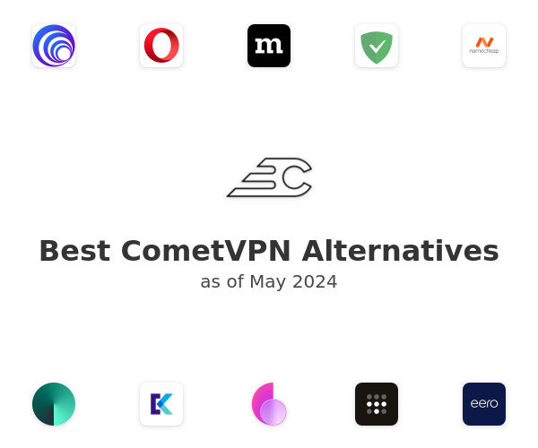 Best CometVPN Alternatives
