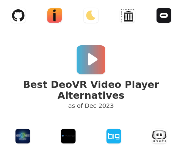 Best DeoVR Video Player Alternatives