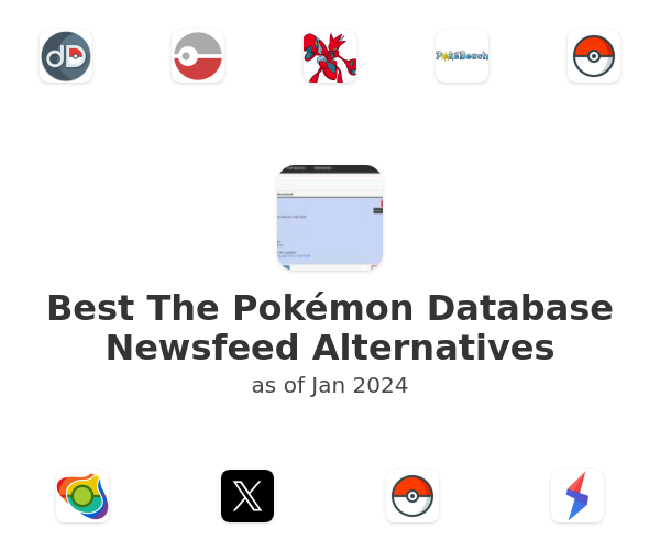 Best The Pokémon Database Newsfeed Alternatives