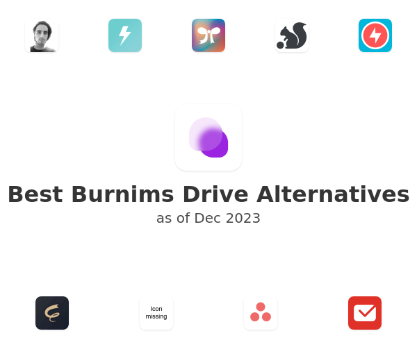 Best Burnims Drive Alternatives