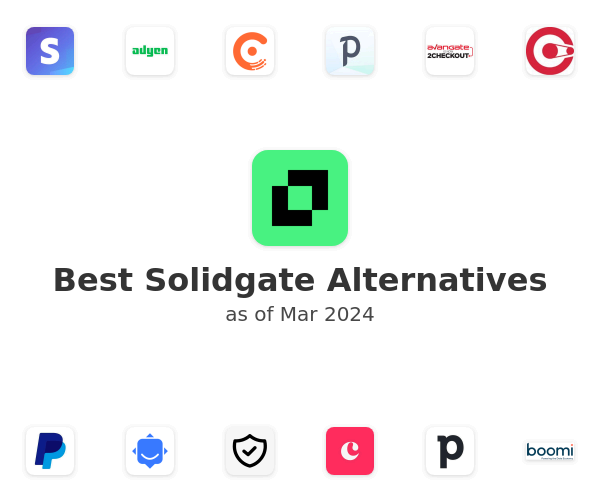 Best Solidgate Alternatives