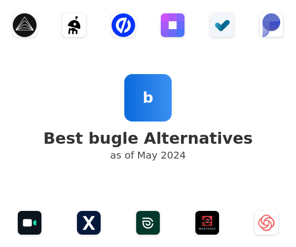 Best bugle Alternatives