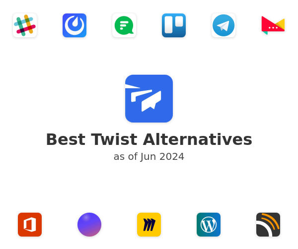 Best Twist Alternatives