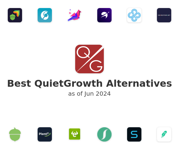 Best QuietGrowth Alternatives