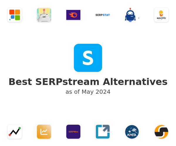 Best SERPstream Alternatives