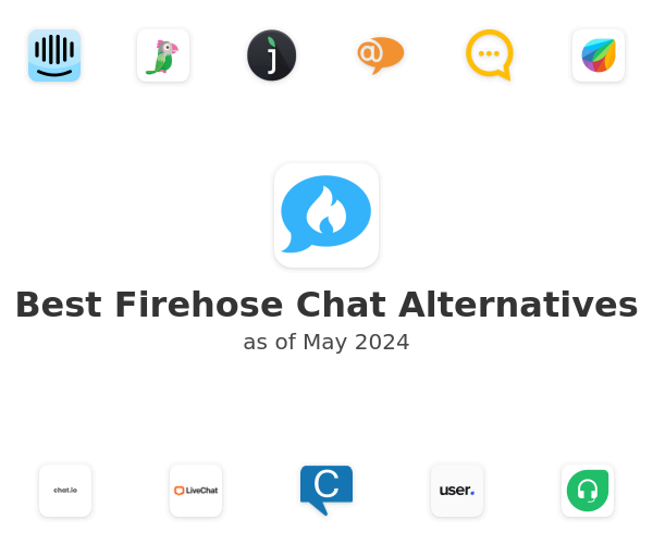 Best Firehose Chat Alternatives