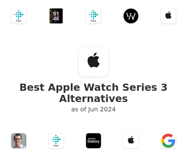 Best Apple Watch Series 3 Alternatives