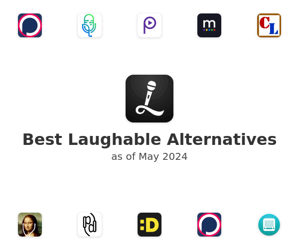 Best Laughable Alternatives