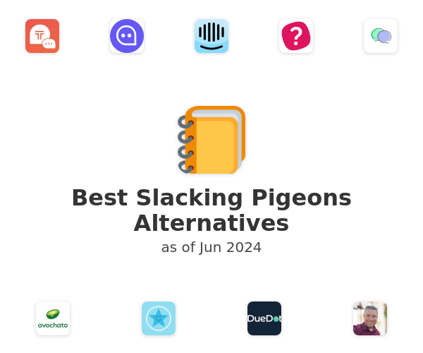 Best Slacking Pigeons Alternatives
