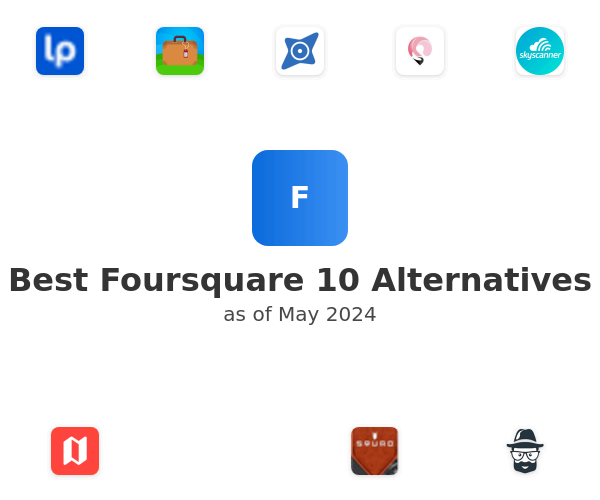Best Foursquare 10 Alternatives