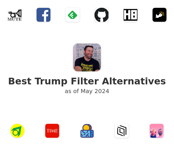 Best Trump Filter Alternatives