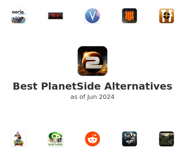 Best PlanetSide Alternatives