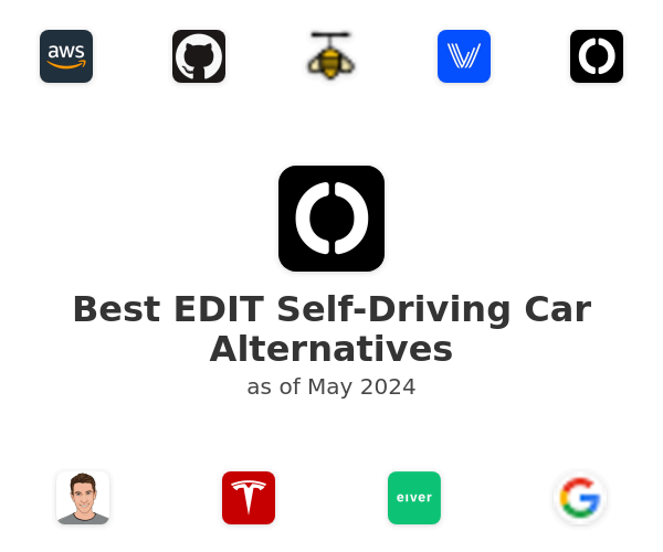 Best EDIT Self-Driving Car Alternatives