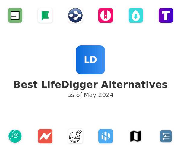 Best LifeDigger Alternatives