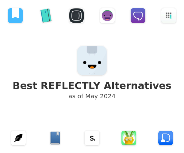 Best REFLECTLY Alternatives