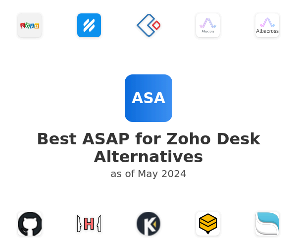 Best ASAP for Zoho Desk Alternatives