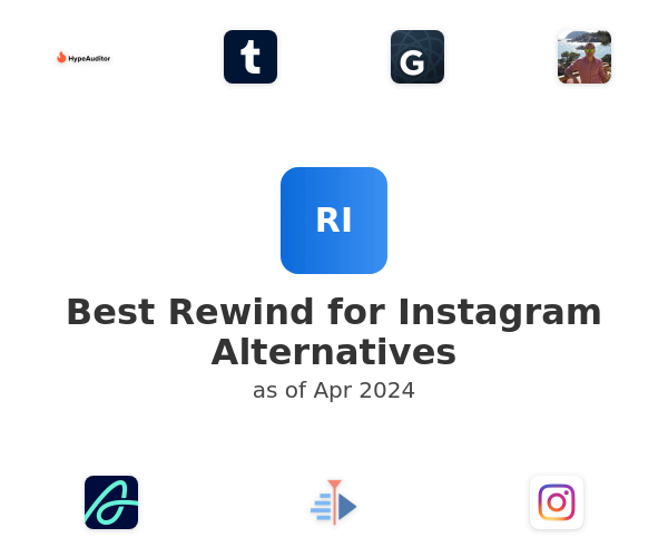 Best Rewind for Instagram Alternatives