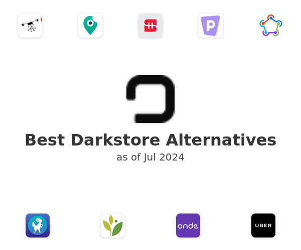 Best Darkstore Alternatives