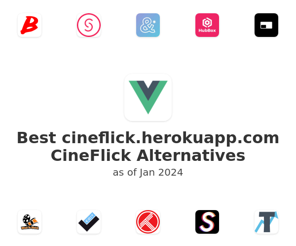 Best cineflick.herokuapp.com CineFlick Alternatives