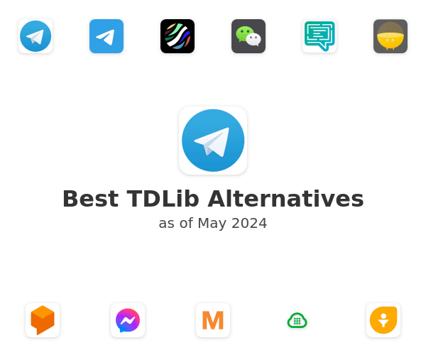 Best TDLib Alternatives