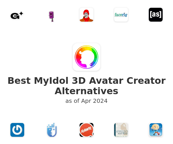 Best MyIdol 3D Avatar Creator Alternatives