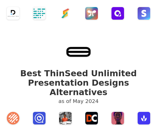 Best ThinSeed Unlimited Presentation Designs Alternatives