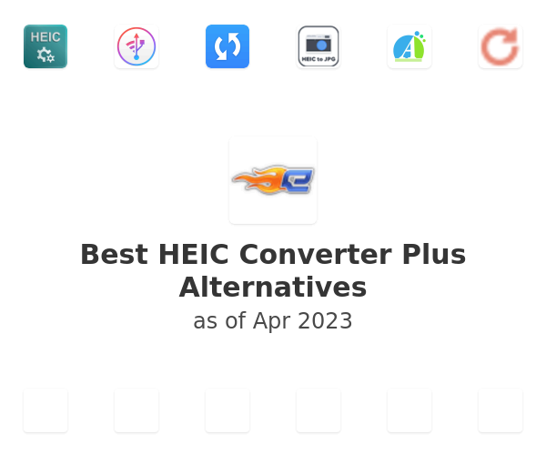 Best HEIC Converter Plus Alternatives