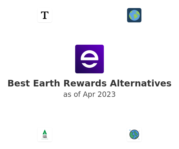 Best Earth Rewards Alternatives
