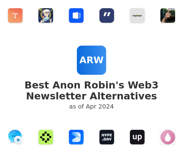 Best Anon Robin's Web3 Newsletter Alternatives
