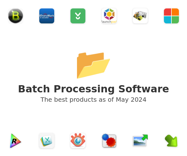 The best Batch Processing products