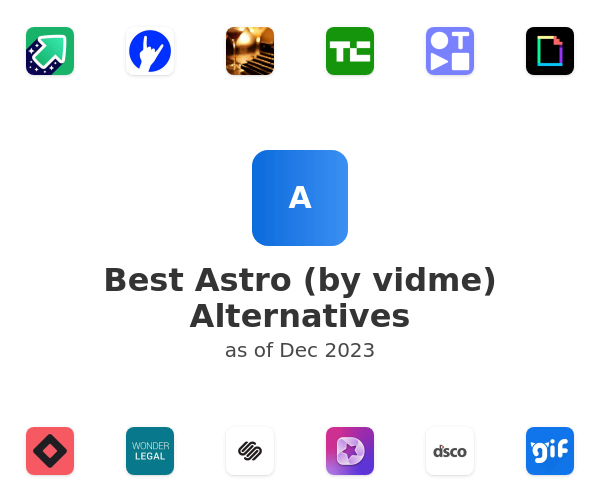 Best Astro (by vidme) Alternatives