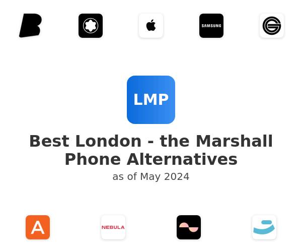 Best London - the Marshall Phone Alternatives