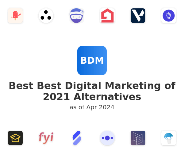 Best Best Digital Marketing of 2021 Alternatives