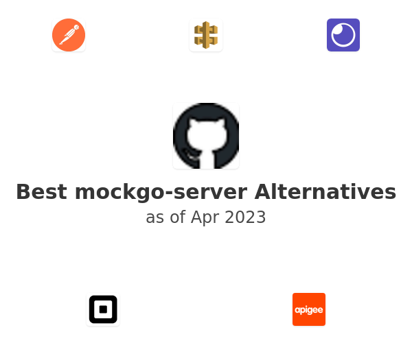Best mockgo-server Alternatives