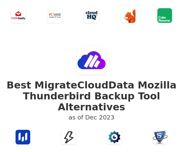Best MigrateCloudData Mozilla Thunderbird Backup Tool Alternatives