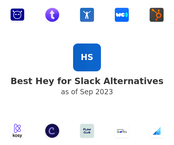 Best Hey for Slack Alternatives