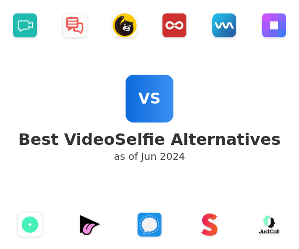 Best VideoSelfie Alternatives
