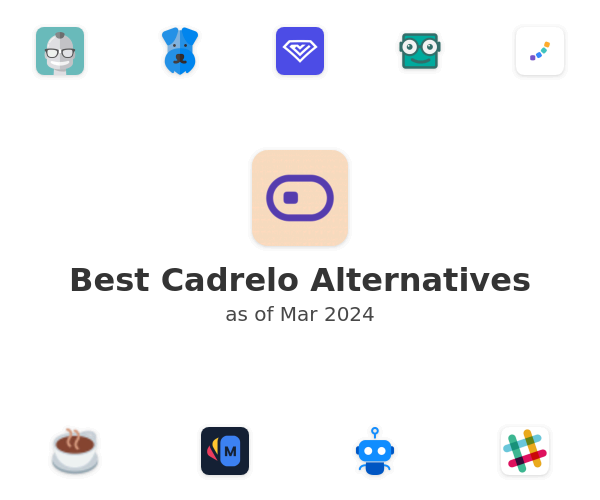 Best Cadrelo Alternatives