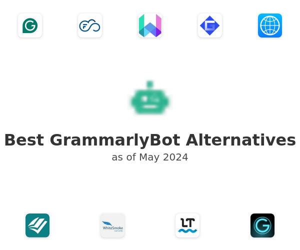 Best GrammarlyBot Alternatives