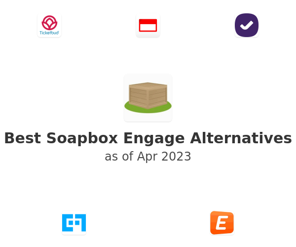 Best Soapbox Engage Alternatives