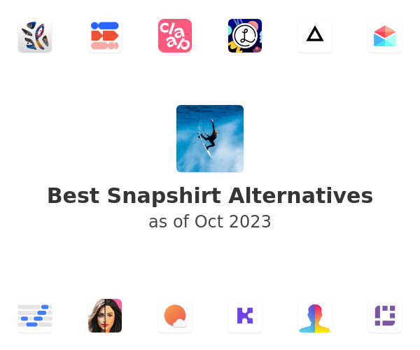 Best Snapshirt Alternatives