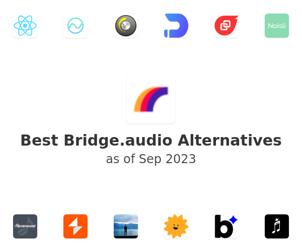 Best Bridge.audio Alternatives