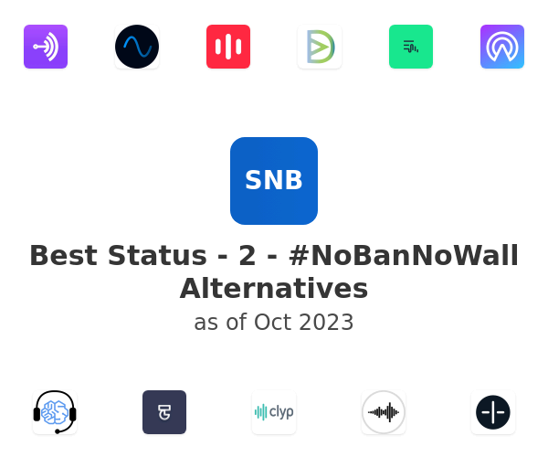 Best Status - 2 - #NoBanNoWall Alternatives